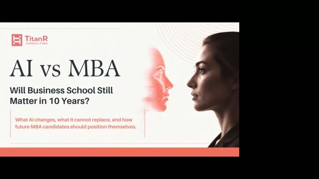 AI vs MBA: Will Business School Still Matter in 10 Years? [8/22/2026] (Recording)