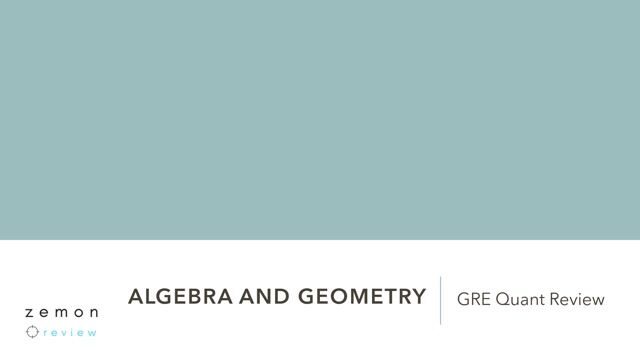 Review Medium Algebra & Geometry