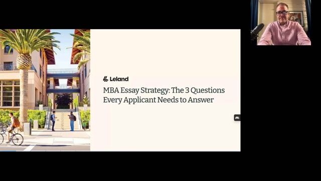 MBA Essay Strategy: The 3 Questions Every Applicant Needs to Answer [7/23/2026] (Recording)