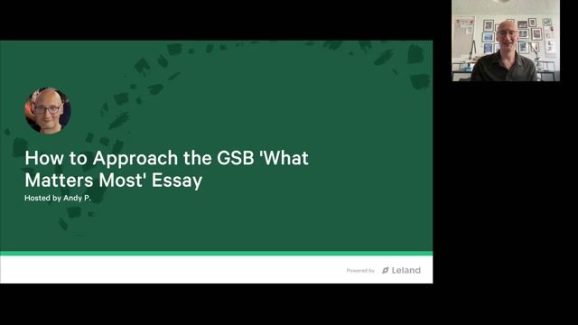 How to Approach the GSB 'What Matters Most' Essay [7/10/2026] (Recording)