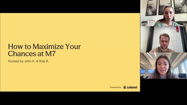 How to Maximize Your Chances at M7 [10/5/2026] (Recording)