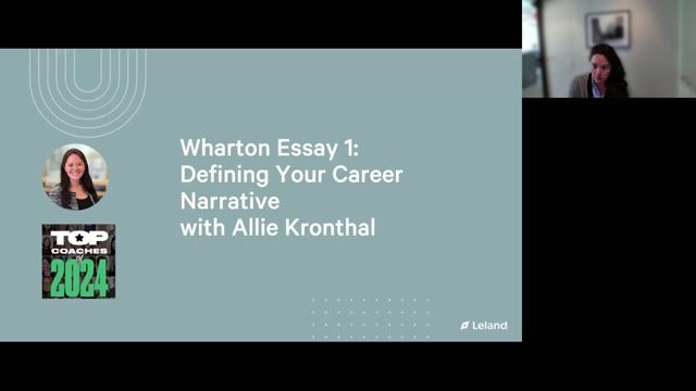 Wharton Essay 1: Defining Your Career Narrative [8/17/2026] (Recording)