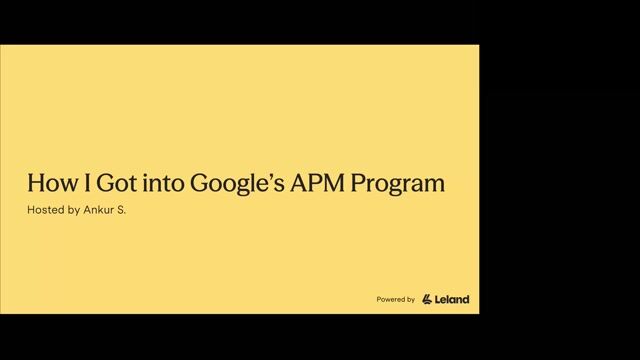 How I Got into Google's APM Program [10/12/2026] (Recording)