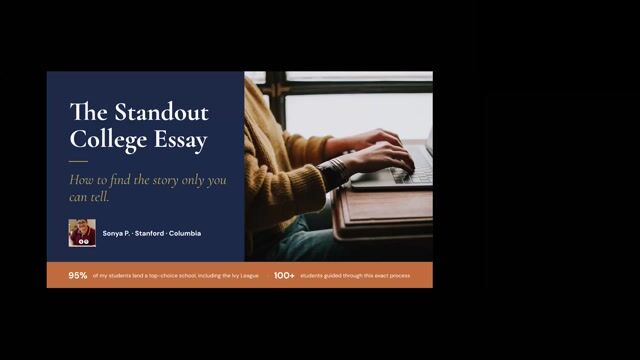 The Standout College Essay: How to Find the Story Only You Can Tell [9/10/2026] (Recording)