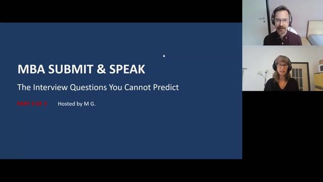 MBA Submit & Speak Part 3: The Interview Questions You Cannot Predict [10/8/2026] (Recording)