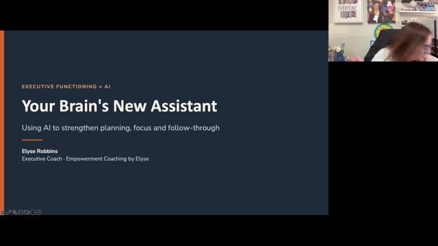 Using AI to help with executive functioning [10/16/2026] (Recording)