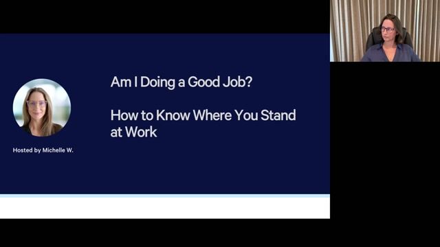Am I Doing a Good Job? How to Know Where You Stand at Work [10/7/2026] (Recording)